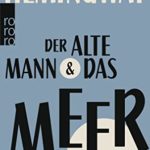 Der alte Mann und das Meer – Inhaltsangabe