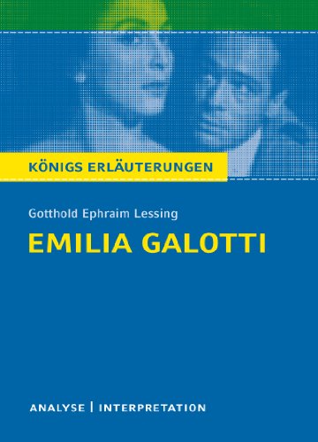 Textanalyse und Interpretation zu Lessing. Emilia Galotti